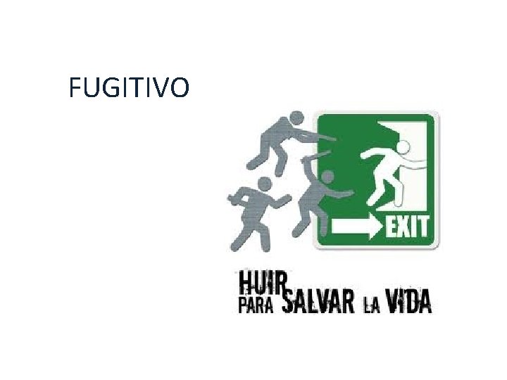 FUGITIVO 