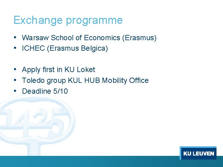 Exchange programme • Warsaw School of Economics (Erasmus) • ICHEC (Erasmus Belgica) • Apply