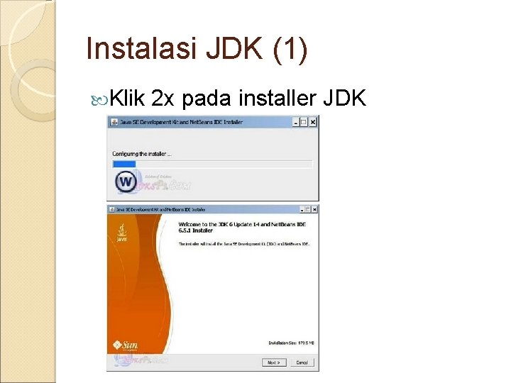 Instalasi JDK (1) Klik 2 x pada installer JDK 