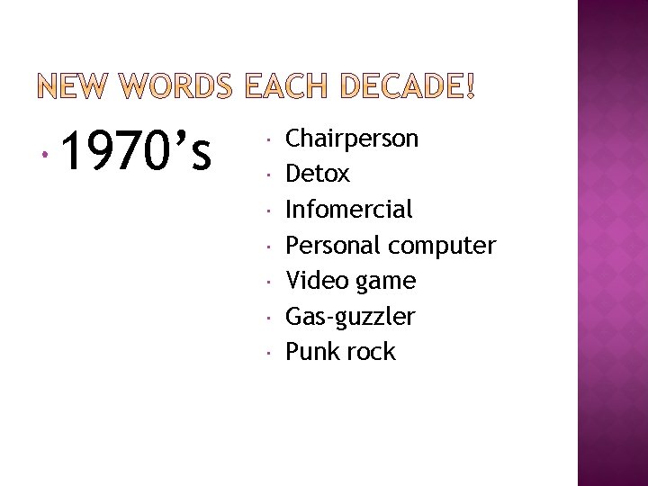  1970’s Chairperson Detox Infomercial Personal computer Video game Gas-guzzler Punk rock 