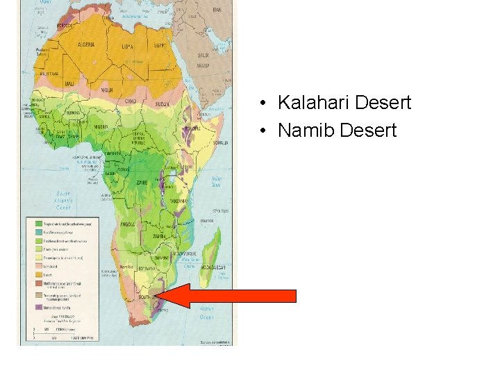  • Kalahari Desert • Namib Desert 