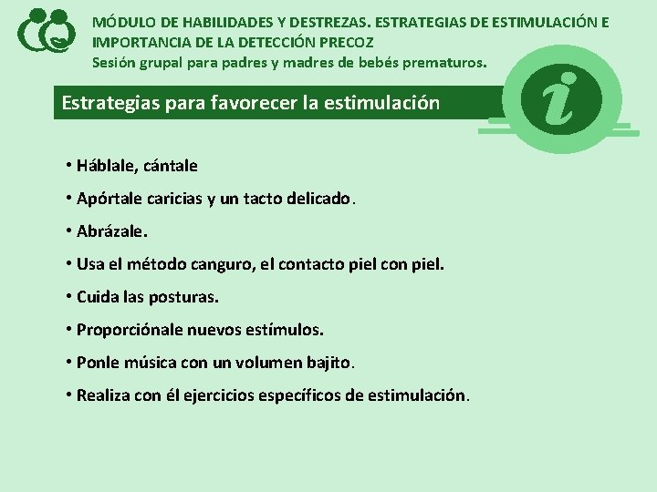 MÓDULO DE HABILIDADES Y DESTREZAS. ESTRATEGIAS DE ESTIMULACIÓN E IMPORTANCIA DE LA DETECCIÓN PRECOZ