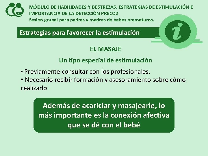 MÓDULO DE HABILIDADES Y DESTREZAS. ESTRATEGIAS DE ESTIMULACIÓN E IMPORTANCIA DE LA DETECCIÓN PRECOZ