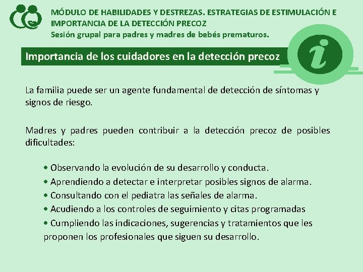 MÓDULO DE HABILIDADES Y DESTREZAS. ESTRATEGIAS DE ESTIMULACIÓN E IMPORTANCIA DE LA DETECCIÓN PRECOZ