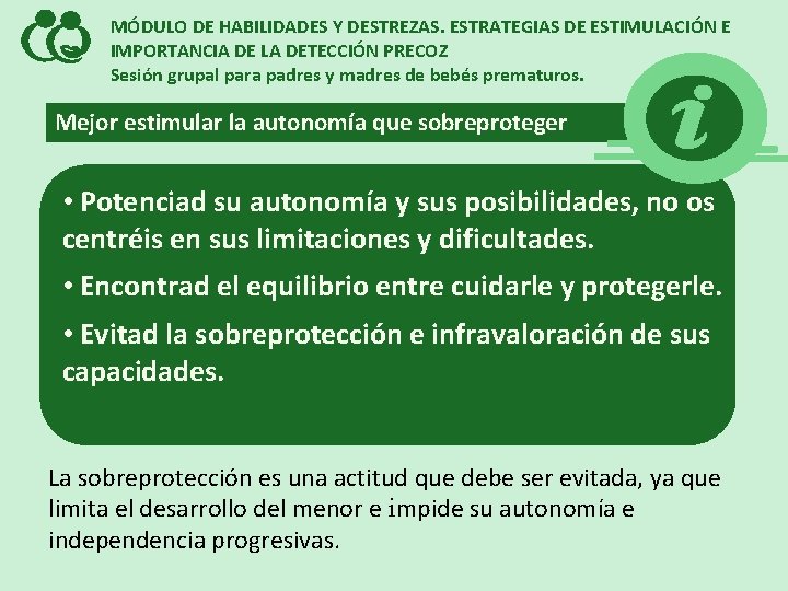 MÓDULO DE HABILIDADES Y DESTREZAS. ESTRATEGIAS DE ESTIMULACIÓN E IMPORTANCIA DE LA DETECCIÓN PRECOZ
