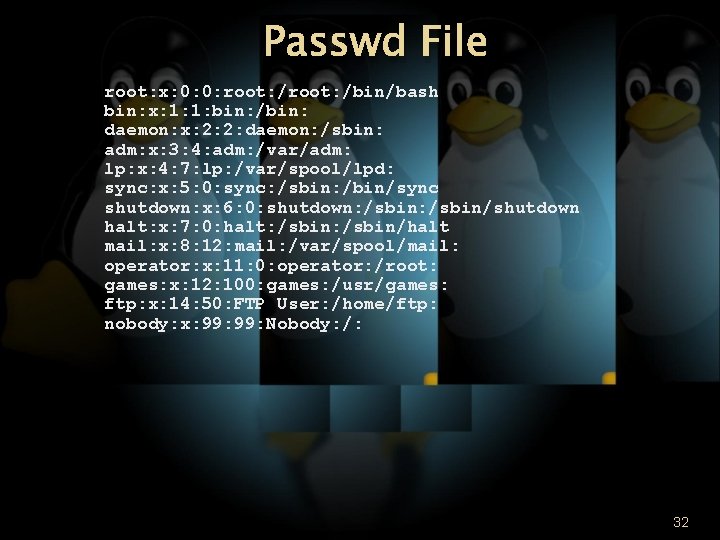 Passwd File root: x: 0: 0: root: /bin/bash bin: x: 1: 1: bin: /bin: