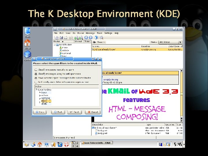 The K Desktop Environment (KDE) 