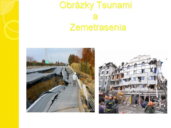 Obrázky Tsunami a Zemetrasenia Obrázky Tsunami a Zemetrasenia