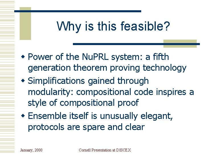 Why is this feasible? w Power of the Nu. PRL system: a fifth generation