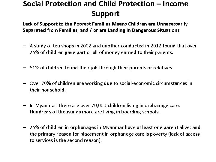 Social Protection and Child Protection – Income Support Lack of Support to the Poorest