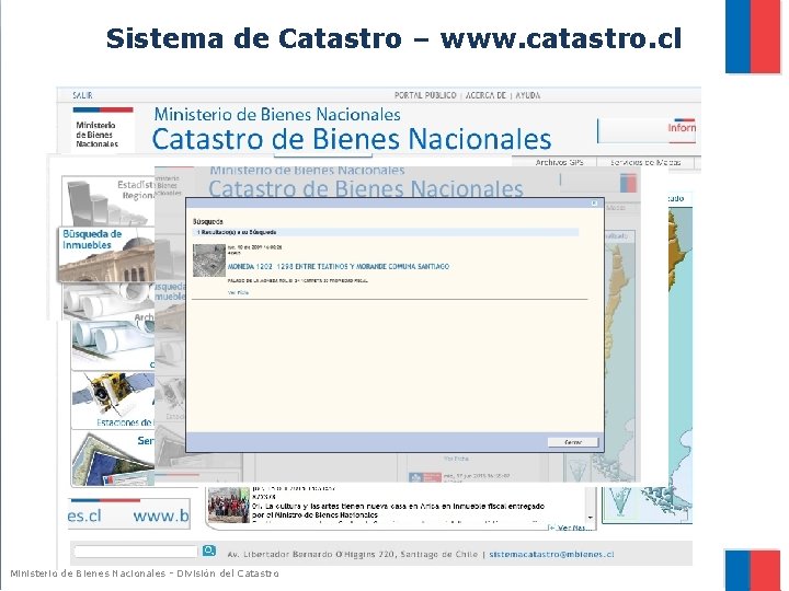 Sistema de Catastro – www. catastro. cl Ministerio de Bienes Nacionales - División del