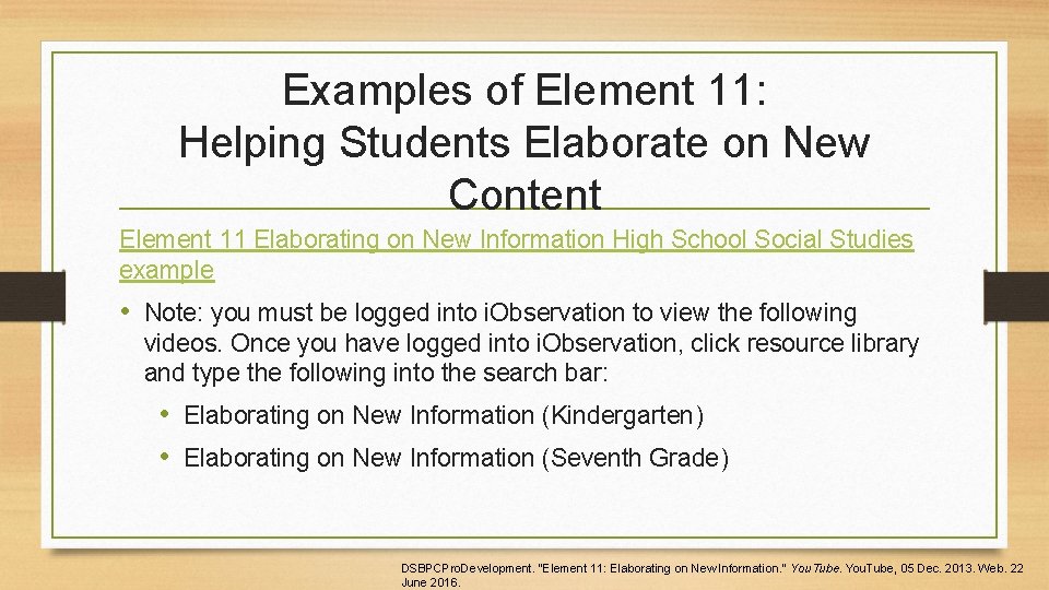 Examples of Element 11: Helping Students Elaborate on New Content Element 11 Elaborating on