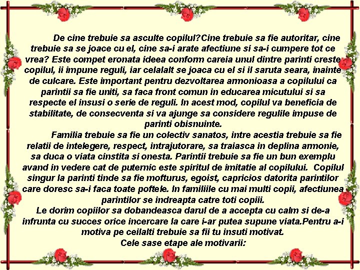 De cine trebuie sa asculte copilul? Cine trebuie sa fie autoritar, cine trebuie sa De cine trebuie sa asculte copilul? Cine trebuie sa fie autoritar, cine trebuie sa