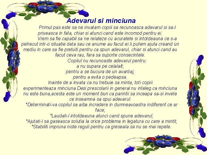 Adevarul si minciuna Primul pas este sa ne invatam copiii sa recunoasca adevarul si Adevarul si minciuna Primul pas este sa ne invatam copiii sa recunoasca adevarul si