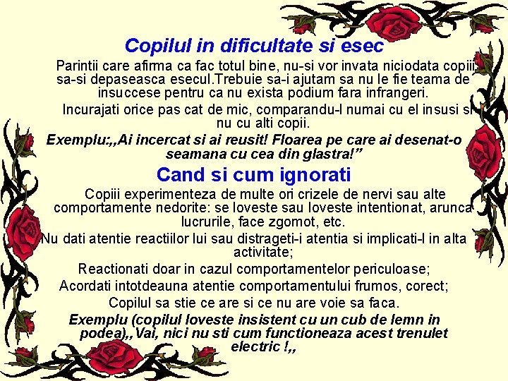 Copilul in dificultate si esec Parintii care afirma ca fac totul bine, nu-si vor Copilul in dificultate si esec Parintii care afirma ca fac totul bine, nu-si vor