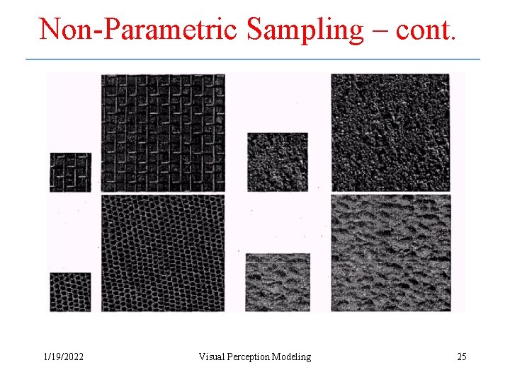 Non-Parametric Sampling – cont. 1/19/2022 Visual Perception Modeling 25 