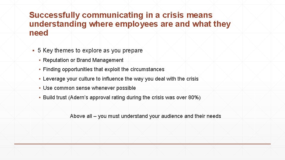 Successfully communicating in a crisis means understanding where employees are and what they need