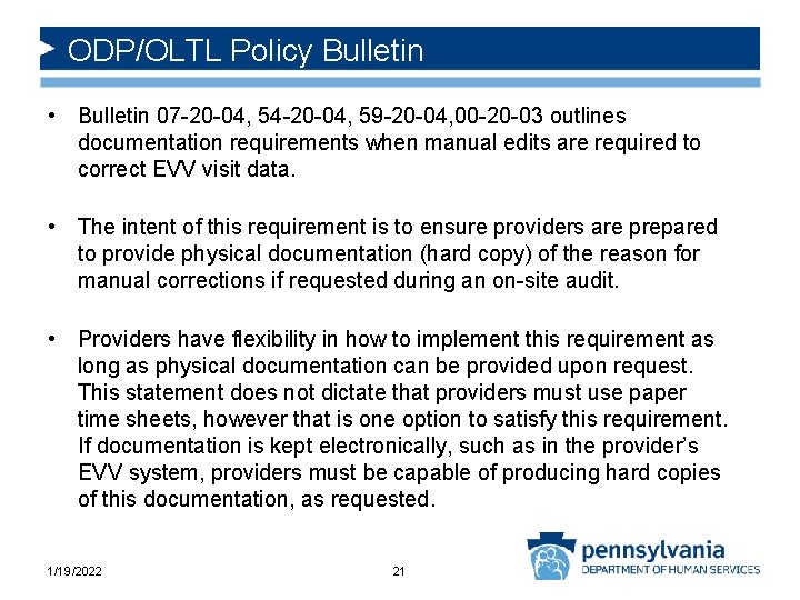 ODP/OLTL Policy Bulletin • Bulletin 07 -20 -04, 54 -20 -04, 59 -20 -04,