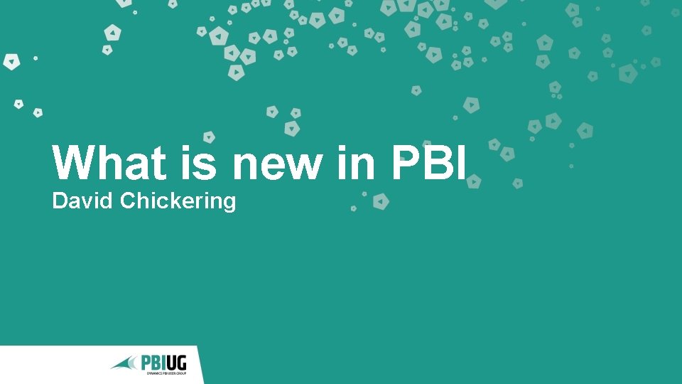 What is new in PBI David Chickering 