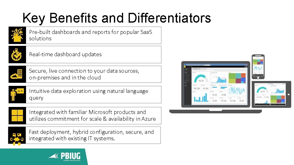 Key Benefits and Differentiators Pre-built dashboards and reports for popular Saa. S solutions Real-time