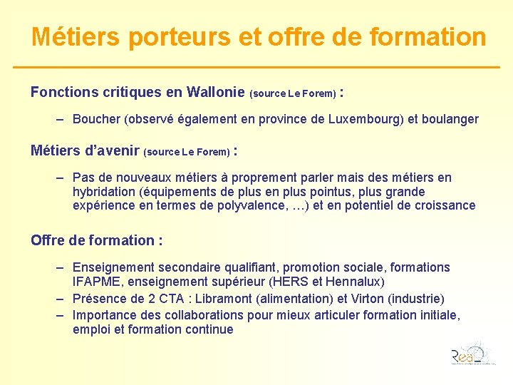 Métiers porteurs et offre de formation Fonctions critiques en Wallonie (source Le Forem) :