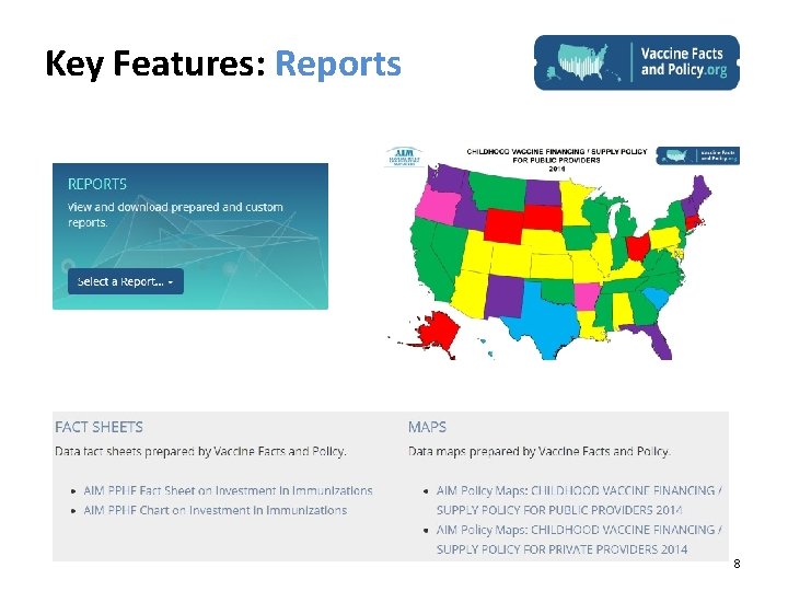 Key Features: Reports 8 