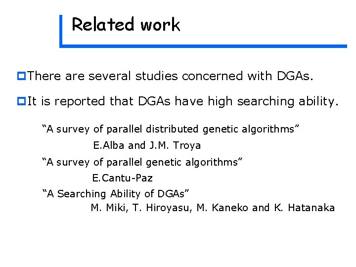 Related work p. There are several studies concerned with DGAs. p. It is reported Related work p. There are several studies concerned with DGAs. p. It is reported