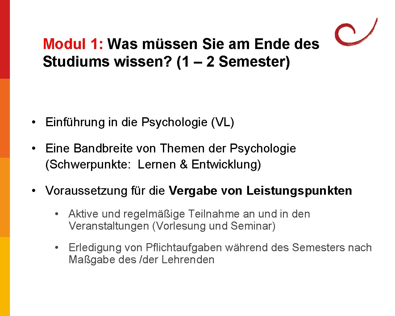 Modul 1: Was müssen Sie am Ende des Studiums wissen? (1 – 2 Semester)