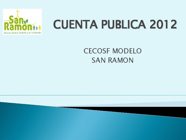 CUENTA PUBLICA 2012 CECOSF MODELO SAN RAMON 