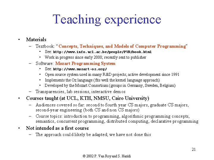 Teaching experience • Materials – Textbook: “Concepts, Techniques, and Models of Computer Programming” •