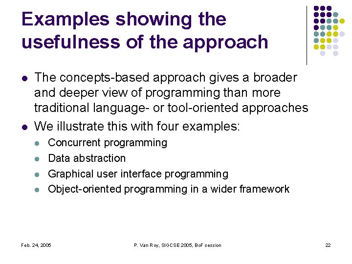Examples showing the usefulness of the approach l l The concepts-based approach gives a Examples showing the usefulness of the approach l l The concepts-based approach gives a