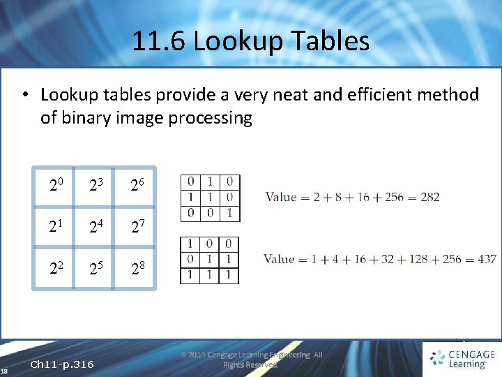 11. 6 Lookup Tables • Lookup tables provide a very neat and efficient method