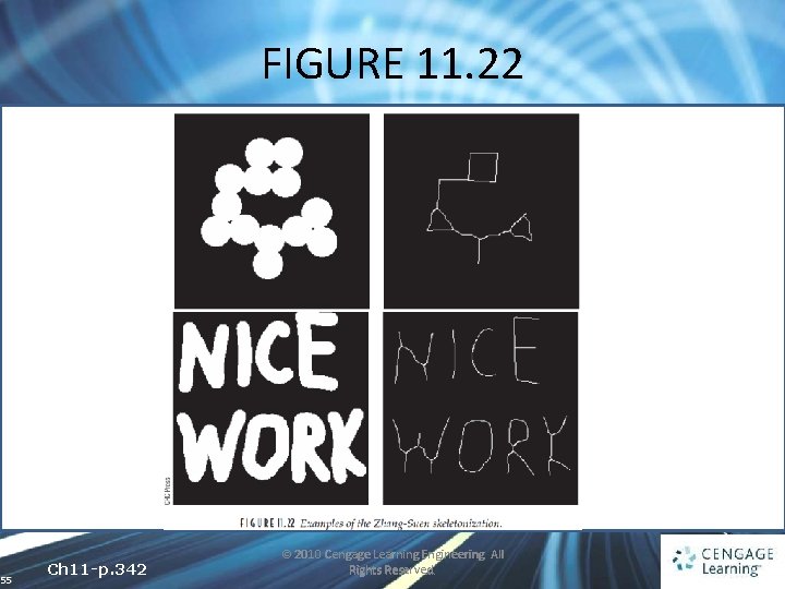 FIGURE 11. 22 55 Ch 11 -p. 342 © 2010 Cengage Learning Engineering. All