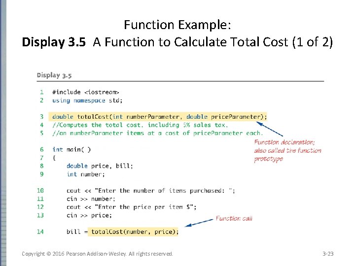 Function Example: Display 3. 5 A Function to Calculate Total Cost (1 of 2)