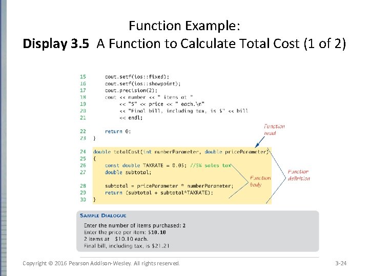 Function Example: Display 3. 5 A Function to Calculate Total Cost (1 of 2)