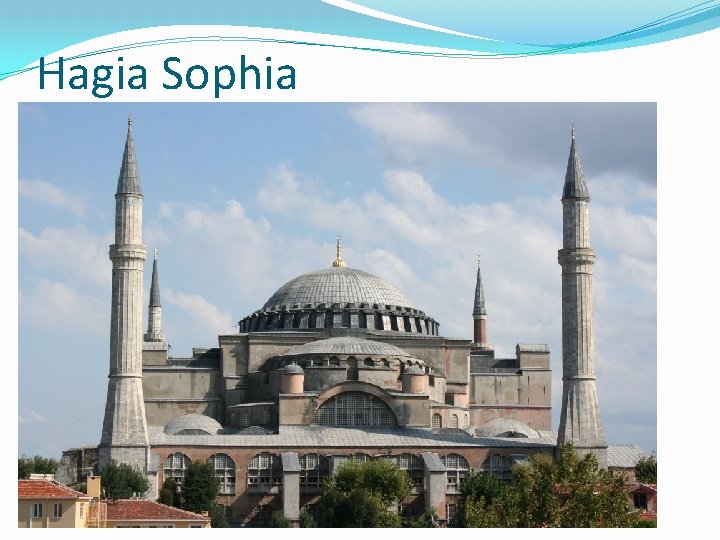 Hagia Sophia 