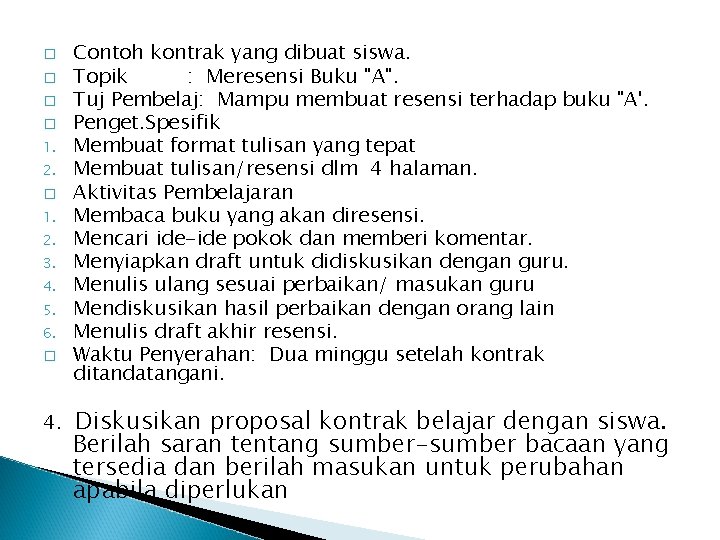 � � 1. 2. 3. 4. 5. 6. � 4. Contoh kontrak yang dibuat