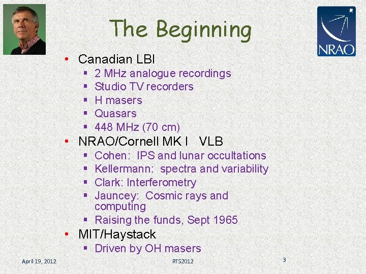 The Beginning • Canadian LBI § § § 2 MHz analogue recordings Studio TV