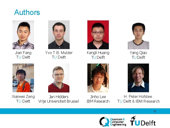 Authors Jian Fang TU Delft Yvo T. B. Mulder TU Delft Kangli Huang TU