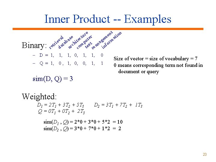 Inner Product -- Examples Binary: nt ion re r e u m at al