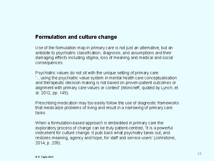 Formulation and culture change Use of the formulation map in primary care is not