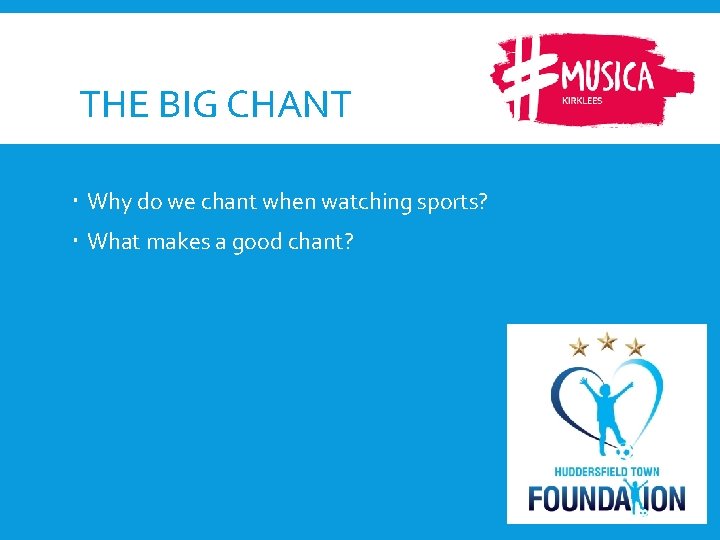 THE BIG CHANT Why do we chant when watching sports? What makes a good