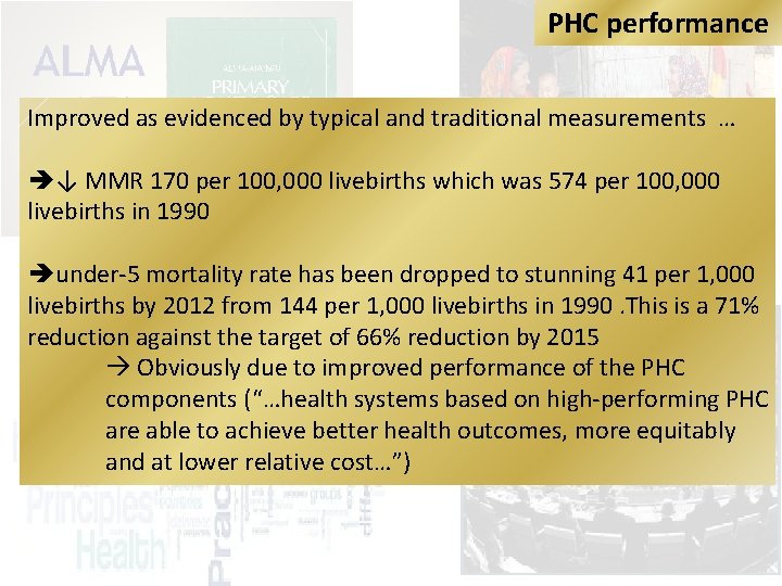 PHC performance Improved as evidenced by typical and traditional measurements … è↓ MMR 170