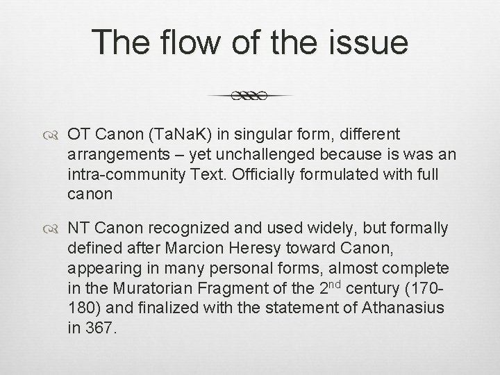 The flow of the issue OT Canon (Ta. Na. K) in singular form, different