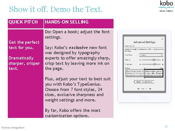 Show it off. Demo the Text. QUICK PITCH HANDS-ON SELLING Do: Open a book;