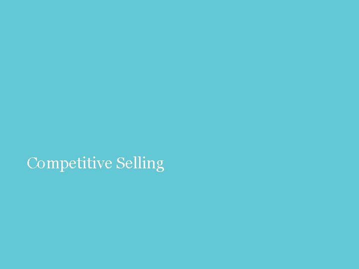 Competitive Selling 35 