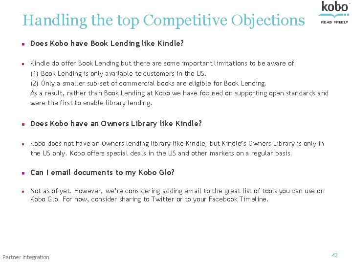 Handling the top Competitive Objections n n n Does Kobo have Book Lending like