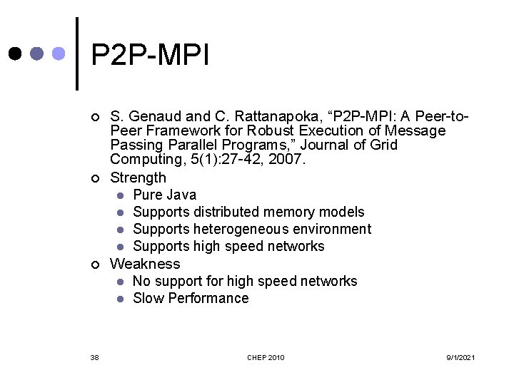 P 2 P-MPI ¢ ¢ ¢ 38 S. Genaud and C. Rattanapoka, “P 2