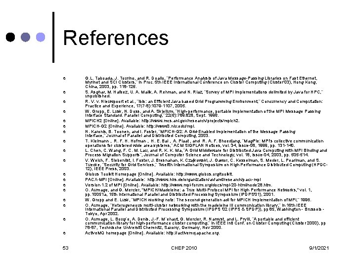 References ¢ ¢ ¢ ¢ ¢ 53 G. L. Taboada, J. Tourino, and R.
