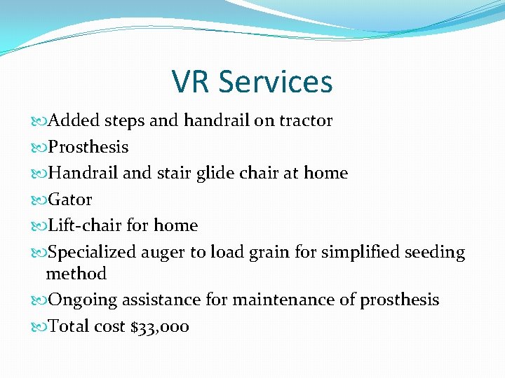 VR Services Added steps and handrail on tractor Prosthesis Handrail and stair glide chair
